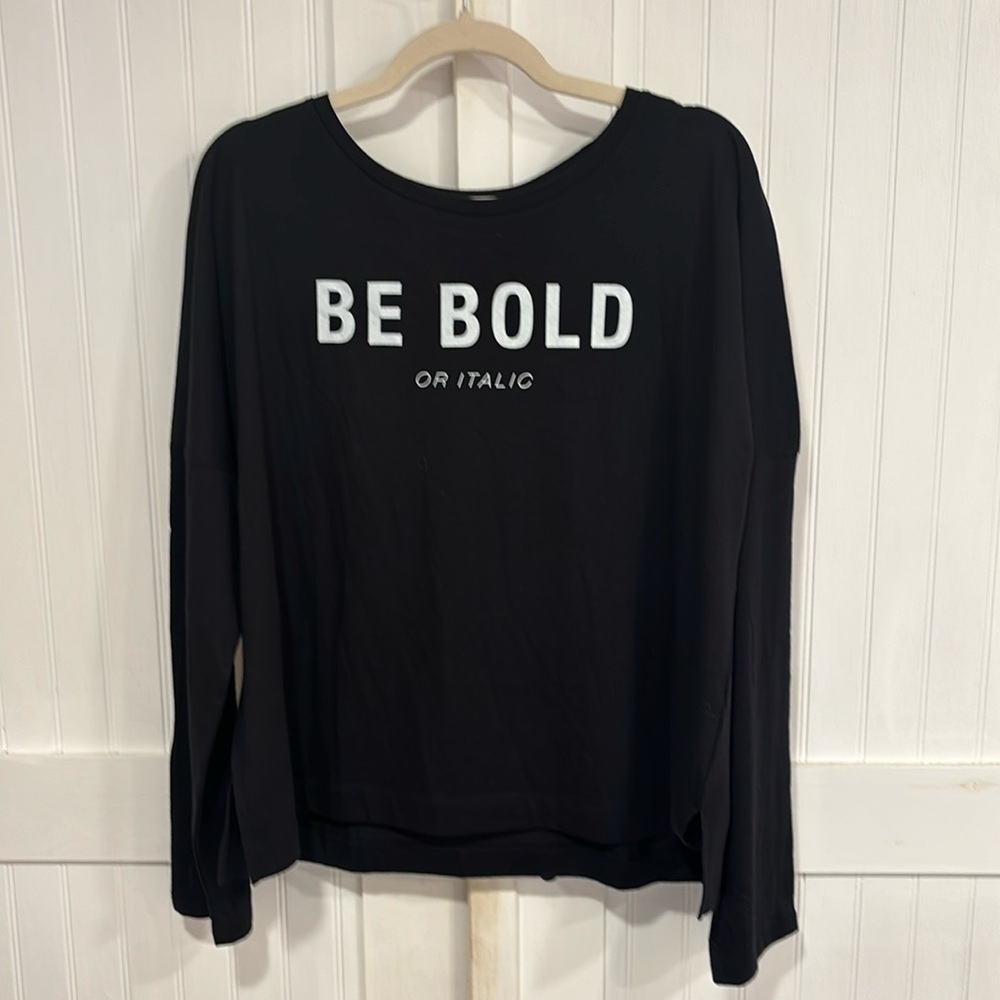 Old Navy, boyfriend, black, long sleeved T “Be bold or italic size XL & XXL